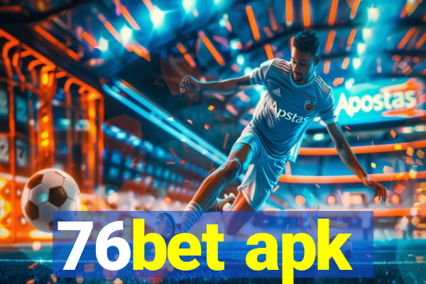 76bet apk